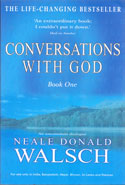 Conversations With God Book One
