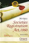 Societies Registration Act 1860 Commentary Model Form State Amendments Various State Rules and Useful Allied Laws