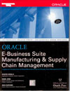 Oracle E-Business Suite Manufacturing and Supply Chain Management