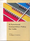 A Functional Competition Policy for India