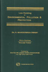 Law Relating to Environemental Pollution and Projection In 3 Vols