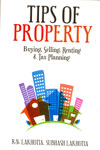 Tips of Property Buying Selling Renting and Tax Planning