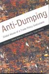Anti Dumping Global Abuse Of A Trade Policy Instrument