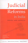 Judical Reforms In India Issues and Aspects