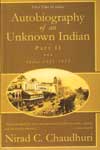Autobiography of an Unknown Indian Part II