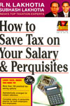 How to Save Tax on Your Salary and Perquisites