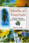 Medical Tourism Global Outlook and Indian Scenario