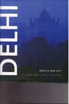 Delhi India In One City