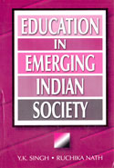 Education in Emerging Indian Society