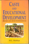 Caste and Educational Development Before and After Independence