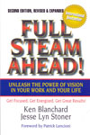 Full Steam Ahead Unleash the Power of Vision in Your Work and Your Life