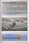 Sewage Treatment and Disposal and Waste Water Engineering  Environmental Engineering Vol 2
