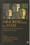 Minorities and the State Changing Social and Political Landscape of Bengal