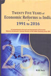 Twenty Five Years of Economic Reforms in India 1991 to 2016