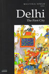 Delhi the First City