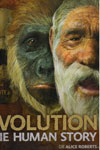 Evolution the Human Story