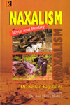 Naxalism Myth and Reality