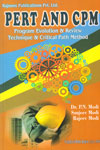 Pert and Cpm Program Evolution and Review Technique and Critical Path Method