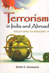 Terrorism in India and Abroad Solutions to Prevent It