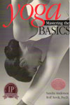 Yoga Mastering the Basics Yoga Mastering the Basics