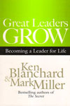 Great Leaders Grow Becoming A Leader For Life