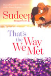 Thats the Way We Met