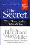 The Secret What Great Leaders Know And Do