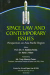 Space Law and Contemporary Issues Space Law and Contemporary Issues