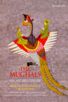 The Mughals Life Art and Culture
