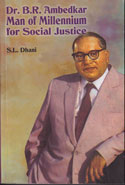 Dr B R Ambedkar Man of Millennium for Social Justice