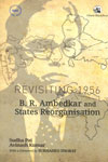 Revisiting 1956 B R Ambedkar and States Reorganisation