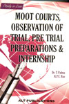 Study in Law Moot Courts Observation of Trial Pre Trial Preparations and Internship