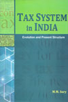 Tax System in India Evolution and Present Structure