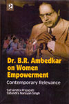Dr B R Ambedkar on Women Empowerment Contemporary Relevance
