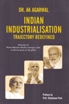 Indian Industrialisation Trajectory Redefined