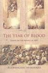 The Year of Blood Essays on the Revolt of 1857