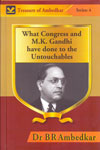 What Congress and M K Gandhi Have Done to the Untouchables - Treasure of Ambedkar Series 4
