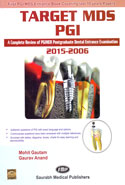 Target MDS PGI a Complete Review of PGIMER Postgraduate Dental Entrance Examination 2015-2006 Target MDS PGI a Complete Review of PGIMER Postgraduate Dental Entrance Examination 2015-2006