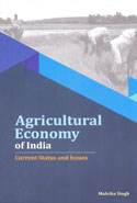 Agricultural Economy of India Current Status and Issues