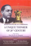 Bharatratna Dr B R Ambedkar a Unique Thinker of 20th Century