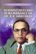 Reminiscences and Remembrance of Dr B R Ambedkar