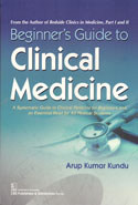 Beginners Guide to Clinical Medicine