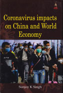 Coronavirus Impacts on China and World Economy