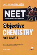 NEET Objective Chemistry Vol - 1
