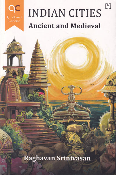 Indian Cities Ancient and Medieval