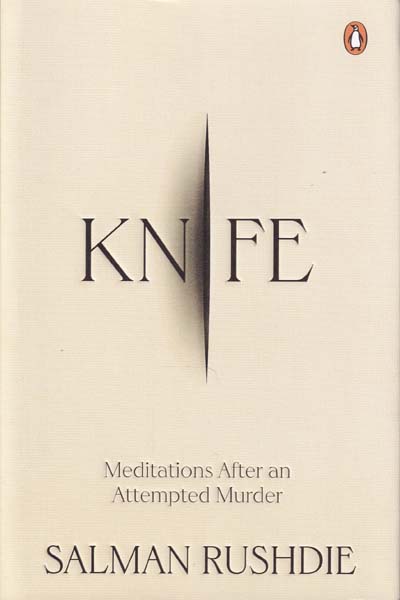 Knife Meditations after an Attempted Murder